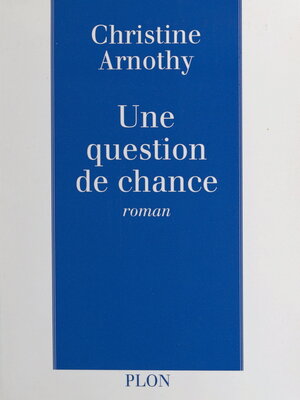 cover image of Une question de chance